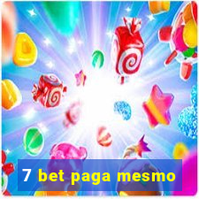 7 bet paga mesmo